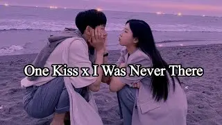One Kiss x I Was Never There - (Slowed+Lyrics) Calvin Harris x The weeknd