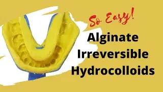 Alginate | Irreversible hydrocolloid | MADE EASY!