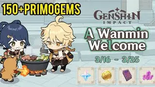 NEW Web Event! A WANMIN WELCOME! Get 150+ PRIMOGEMS FREE! Genshin Impact New Event