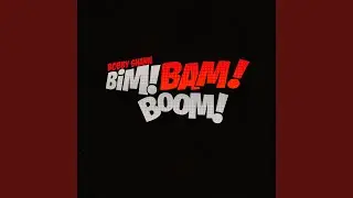 Bim Bam Boom