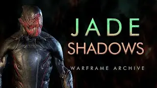 Jade Shadows - No Commentary | Warframe Archive