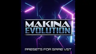 Infinite Makina Evolution for Spire VST