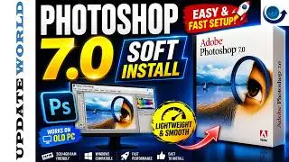 Best Photoshop for Low End PC | Adobe Photoshop 7.0 Install Guide | Lightweight Version for Old PC