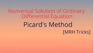 Numerical Methods -Picard Method in Bangla #numericalmethods