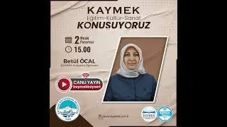 KAYMEK KONUŞUYORUZ (14.Bölüm)