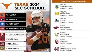2024 Texas Longhorns Football Game Schedule