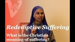 Redemptive Suffering