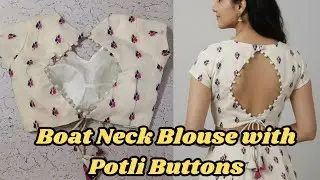 Boat Neck Blouse with Potli Button | Stylish Neck Design Cutting & Stitching 