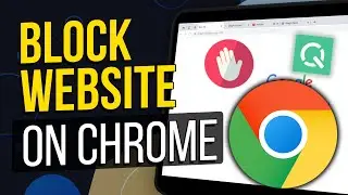 How to Block ANY Website on Google Chrome | Without Extension