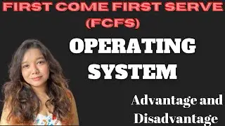 First come first serve (FCFS) scheduling algorithm || Operating System || SOLVED EXAMPLE