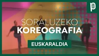 EUSKARALDIA - 'Esazu hitz bat' kantaren koreografia (Soraluze)