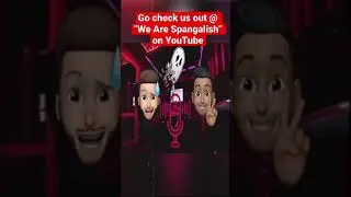We Are Spangalish Podcast