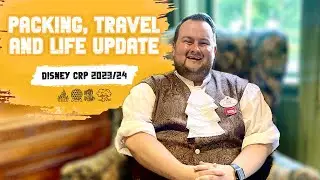 Packing, Travel and Life Update | London to Orlando | Disney CRP 2023