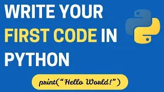 03. Write Your First Python Program with Jupyter Notebook!