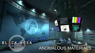 Black Mesa : Definitive Edition - Chapter 2 : Anomalous Materials