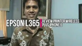 Review Printer Wireless Epson L365 Plus iPhone 6