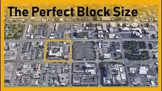 The Perfect Block Size - Urban Planning Tips