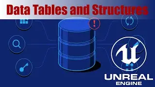 Data Tables and Structures in UE4/UE5