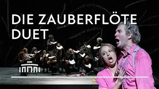Papageno-Papagena duet from Die Zauberflöte – Dutch National Opera