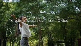 Create in Me a Clean Heart (Psalm 51) for SAT/SSA Choir | Official Lyric Video