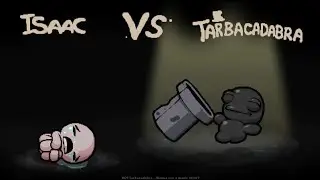 tarbacadabra boss! isaac