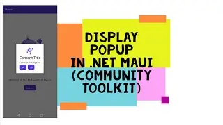 Display Popup In .NET MAUI Using Community Toolkit