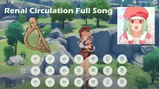 Genshin Impact | Windsong Lyre - Renai Circulation FULL SONG [LGS Multikey Macro]