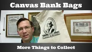 Canvas Bank Bags - More Things to Collect