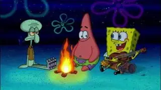 Spongebob Squarepants Camp fire song (No Clickbait&No ear-rape)