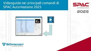 VideoGuide nei principali comandi di SPAC Automazione 2025