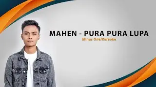 Mahen - Pura pura Lupa Male (LOWER KEY)