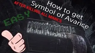 DARK SOULS 3 - GUARENTEED way to get Symbol of Avarice AFTER killing all mimics