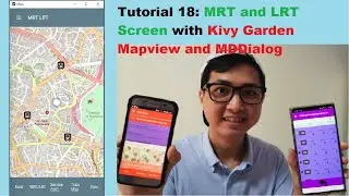 Kivy Mobile App #18 | Show Singapore Train Stations on Mapview