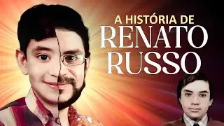 RENATO RUSSO: HISTÓRIA DE VIDA