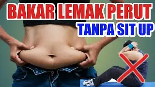 Membakar lemak perut tanpa SIT UP | buat yang GEMUK