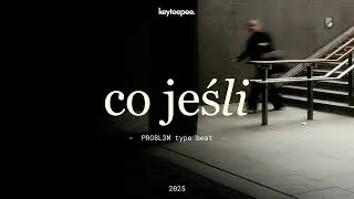 PRO8L3M Type Beat – Co jeśli | prod. keyteepee