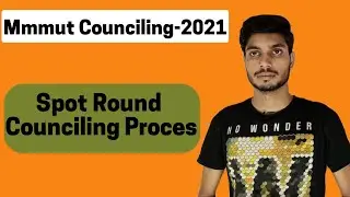 MMMUT-2021🔥|Mmmut Spot Rounds Counciling Process 2021🔥|Mmmut Spot Rounds 2021Latest Update❣️