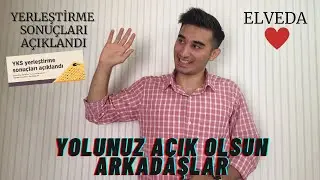50-) ELVEDA DOSTLARIM YOLUNUZ AÇIK OLSUN #yks