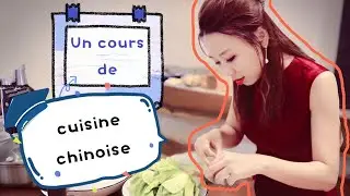 Un cours de cuisine chinoise