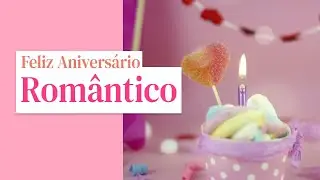 Telemensagem de Aniversário Romântica 💖 (com Voz Masculina)