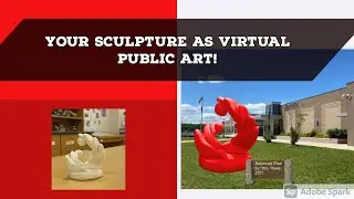 Your Sculpture as Virtual Public Art!