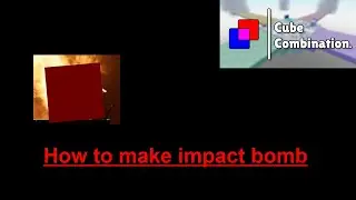How To make an impact bomb UPDATED