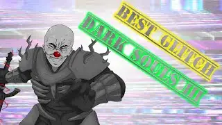 Dark Souls 3 - Best Glitch Trolling Spot Shitpost