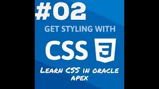 LEARN CSS IN ORACLE APEX  #02  CSS Syntax