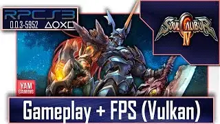 [RPCS3 0.0.3-5952] Soul Calibur 4 | Gameplay + FPS