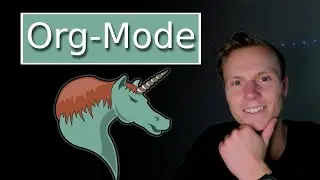 You Should Really Learn Org Mode - It's Easy