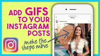 How to add Gifs to your Instagram Photos and Videos