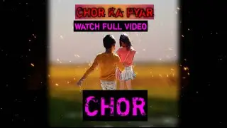 Chor Ka Pyar || monish_and_puja_|| and me_||_JB videos