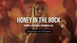Honey In The Rock - Brooke Ligertwood feat. Brandon Lake || legendado em português