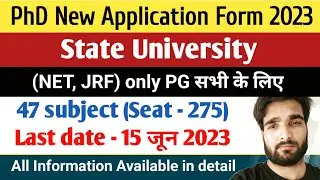 PhD latest Application Form 2023 | State Government University | PhD Admission 2023